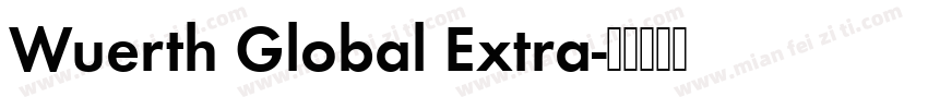 Wuerth Global Extra字体转换